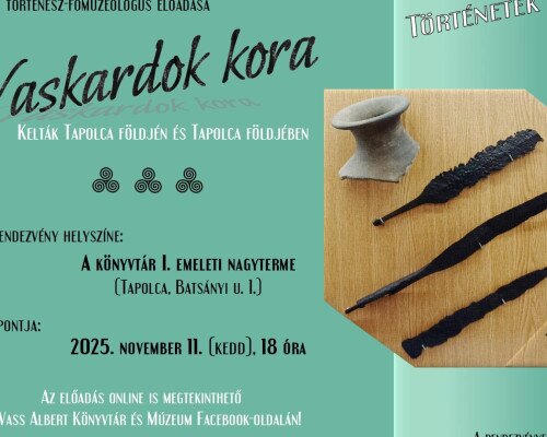 Lapidáriumi esték - Vaskardok kora